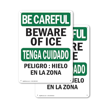 Signmission Safety Culture Sign, 12 in Width, Plastic, Rectangle, Bilingual OS-2PACK-BC-P-1218-L-10011